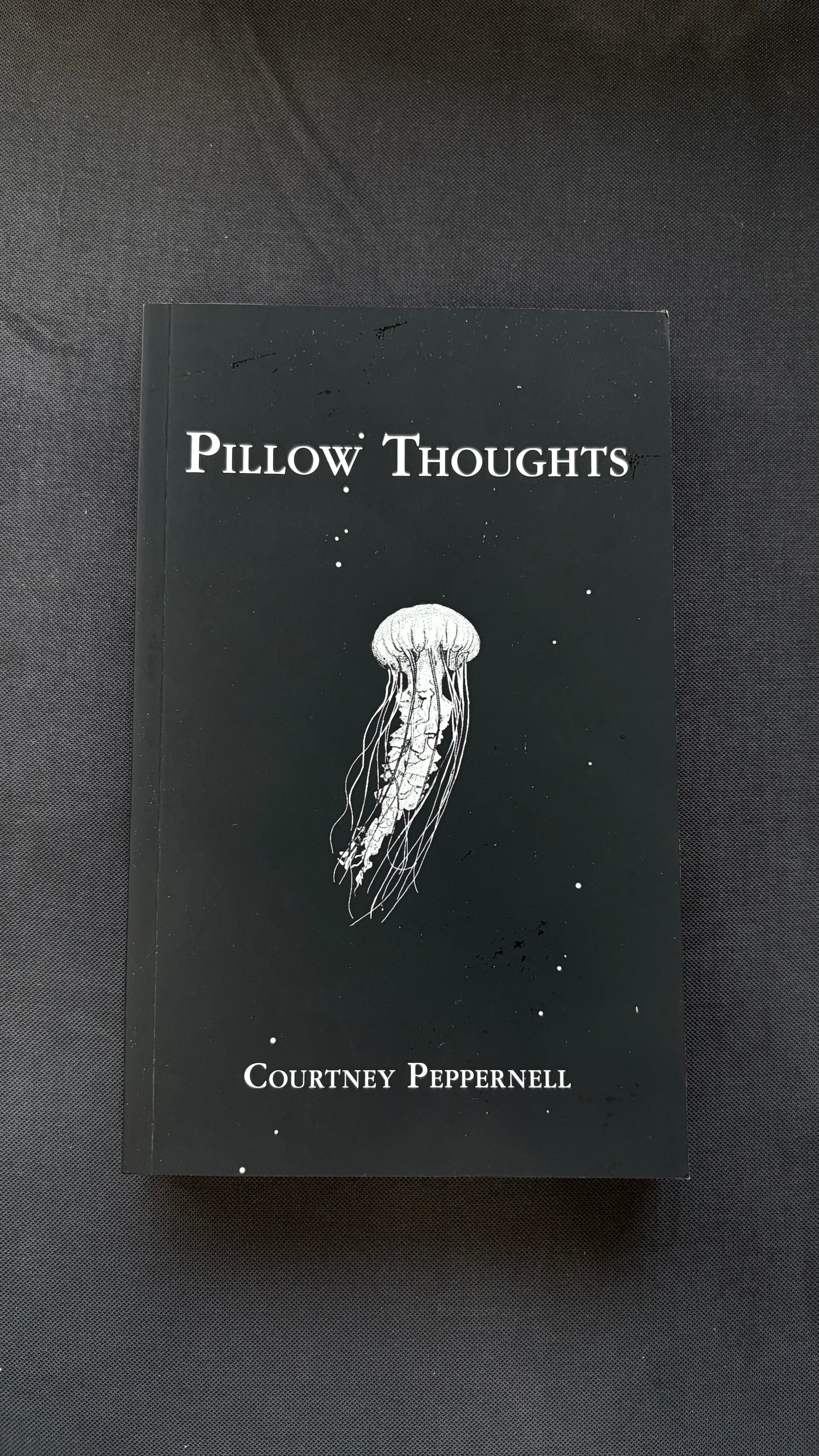 Pillow Thoughts - Courtney Peppernell